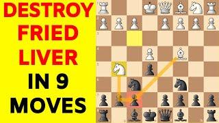 Win in 9 Moves Against the Fried Liver Attack [TRAPS Included]