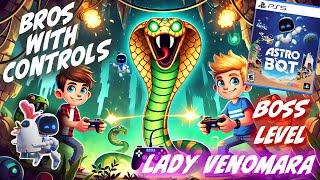 Astro Bot PS5 – Lady Venomara Boss Fight!  Underground Python Lair Adventure | Bros with Controls