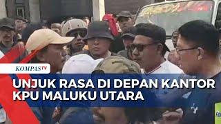 Ricuh, Unjuk Rasa di Depan Kantor KPU Maluku Utara