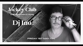 Jockey Club Ibiza "Live Sessions #001" by DJ Ino