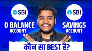 Sbi Zero Balance Account V/S Sbi Saving Account | कोंन सा खाता बढ़िया है