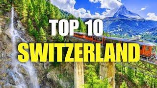 Top 10 Most Visit Places In Switzerland In 2024 | Traveling Video