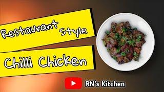 Restaurant Style Chilli Chicken  | Chilli Chicken | RN's Kitchen