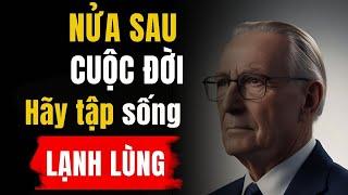 Đến Tuổi Xế Chiều, Hãy Là Một Người Biết Lạnh Lùng【Cuộc Sống Tuổi Về Chiều】