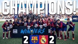 FINAL MICFOOTBALL 2024 (U12A): FC BARCELONA 2 vs 2 REAL MADRID 