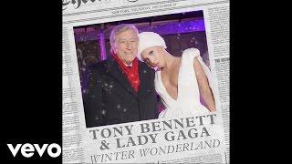 Tony Bennett, Lady Gaga - Winter Wonderland (Official Audio)