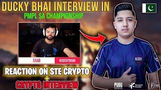 DUCKY BHAI INTERVIEW IN PMPL SA REACTION ON STE CRYPTO | STECRYPTO INTERVIEW  PMPL SA CHAMPIONSHIP