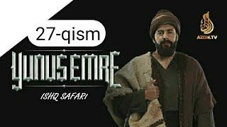 Yunus Emro. Ishq Safari 27-qism o'zbek tilida HD | Йунус Эмро. Ишк Сафари 27-кисм узбек тилида HD