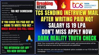 TCS SENDING INETRVIEW MAIL AFTER WRITING PAID NQT SALARY: 19 LPA DON’T MISS APPLY THE REALITY CHECK