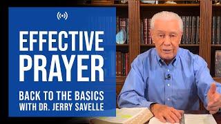 Back To The Basics: Effective Prayer