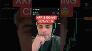 XRP IS GOING CRAZY!!!