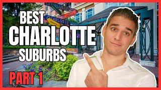 Charlotte NC Top 10 Suburbs | Which Charlotte NC Suburb to Choose | Charlotte NC Real Estate Part 1