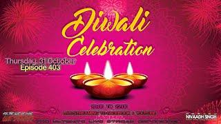 Deejay Nivaadh Singh - For The Love Of Music (Diwali Celebration 2024 Ep. 403)