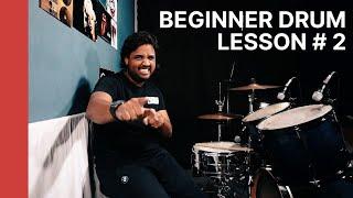 BEGINNER DRUM LESSON # 2 by TARUN DONNY