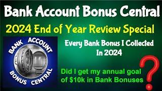 End of Year Review Video! Every Bank Bonus I Collected in 2024! How much did I make? #bestsidehustle