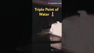 The Triple Point of Water #facts #sciencefacts #science #education #scienceknowledge