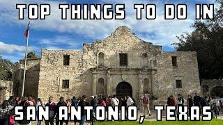 Top 8 things to do in San Antonio, Texas