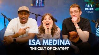 Isa Medina: The Cult of Chat GPT | Ep.7