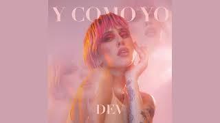 DEV - Y COMO YO (Official Audio)