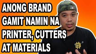 PRINTER, CUTTER AND MATERIALS WE USE | The Printing Shock | Marlon Ubaldo