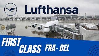 Lufthansa First Class Munich to Delhi Airbus A380