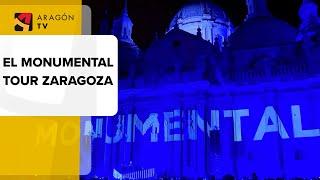 Así se hizo Monumental Tour Zaragoza