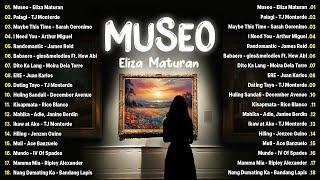 Museo - Eliza Maturan, Palagi  Best OPM Tagalog Love Songs OPM Tagalog Top Songs 2024 Playlist