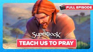 Superbook - Teach Us to Pray English Clip