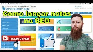 Como lançar notas da SED