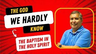 The Baptism in the Holy Spirit