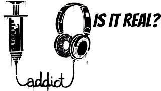 Is Music Addiction Real?