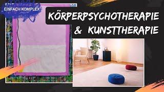 Meine aktuellen Therapien. Und ich bin begeistert (Körperpsychotherapie und Kunsttherapie)