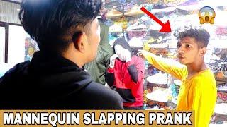 Mannequin Slaping Prank! || Part 2 || Prank In India