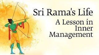 Sri Rama's Life - A Lesson in Inner Management | Sadhguru