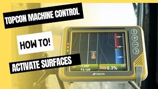 How to activate surfaces on TOPCON 3DMC Machine Control