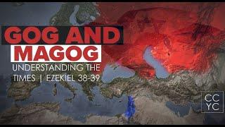 "Gog & Magog" | Ezekiel 38-39