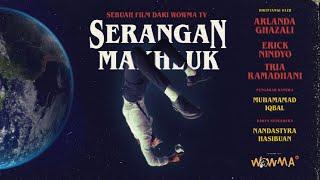 Sebuah Film dari Wow Ma TV oleh The Changcuters, SERANGAN MAKHLUK