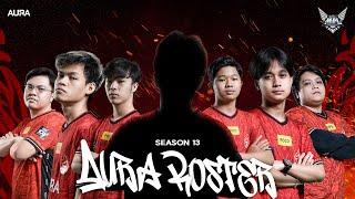 PEMAIN BARU YANG PALING DITUNGGU | OFFICIAL ROSTER AURA FIRE MPL S13