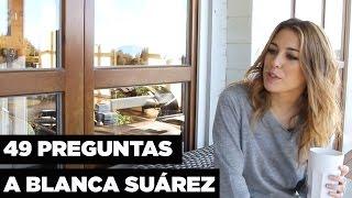 49 preguntas para Blanca Suárez | Women's Health España