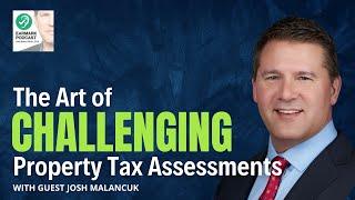 72. The Art of Challenging Property Tax Assessments