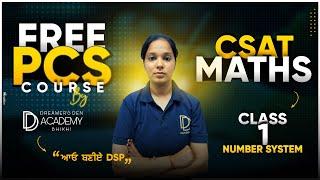 Free PCS Course I CSAT - Maths Class 1 - Number System