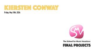 Kiersten Conway - SMV Final Project Spring '24