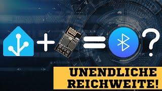 Bluetooth Reichweite erhöhen mit Bluetooth Proxy in Home Assistant 