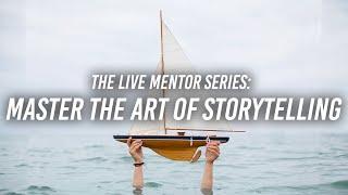 Live Mentorship with Chris Orwig | Mastering the Art of Storytelling