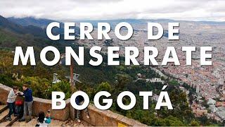 Cerro de Monserrate - Bogotá | Tierra de Gracia