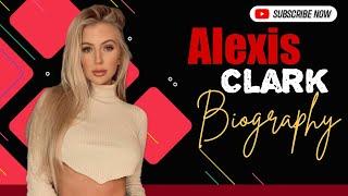 USA Model Alexis Clark Biography Influencer Young & Beautiful Digital Creator Instagram Star