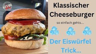 Classic Cheeseburger mit dem Eiswürfeltrick | Perfekt geschmolzener Käse! #olesbbq