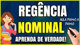 REGÊNCIA NOMINAL: O que é Regência Nominal? Aprenda Passo a Passo com EXEMPLOS!