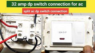 DP switch connection || 32 amp dp switch connection for ac || ac switch connection