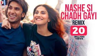 Nashe Si Chadh Gayi Remix Song | Befikre | Ranveer Singh | Vaani Kapoor | Aqeel Ali | Arijit Singh